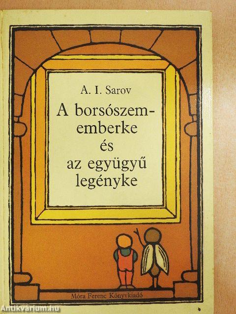 A borsószememberke és az együgyű legényke