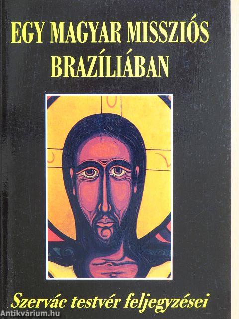 Egy magyar missziós Brazíliában