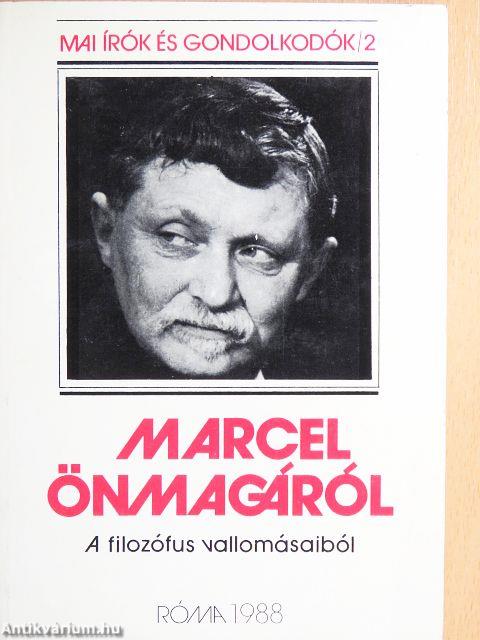 Marcel önmagáról