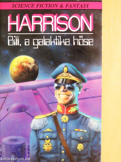 Bill, a galaktika hőse