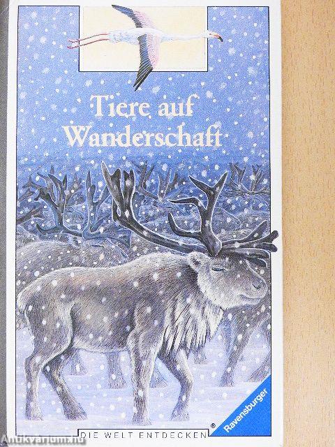 Tiere auf Wanderschaft