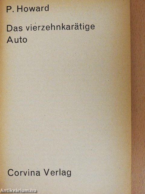 Das vierzehnkarätige Auto