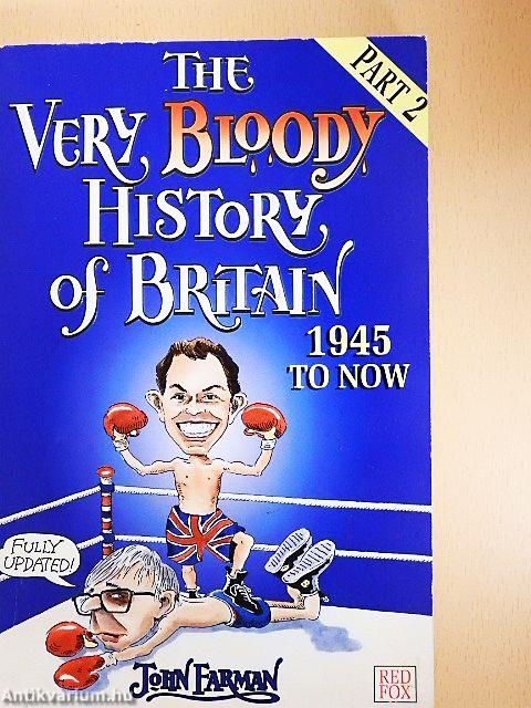 The Very Bloody History of Britain 2.