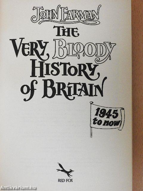 The Very Bloody History of Britain 2.