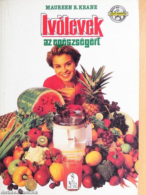 Ivólevek az egészségért