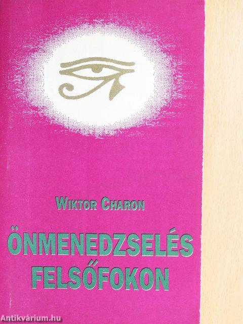 Önmenedzselés felsőfokon