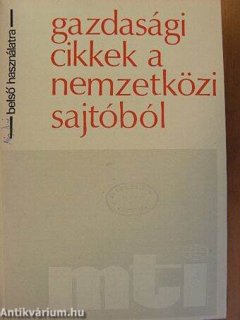 Gazdasági cikkek a nemzetközi sajtóból 1977. (nem teljes évfolyam) II.