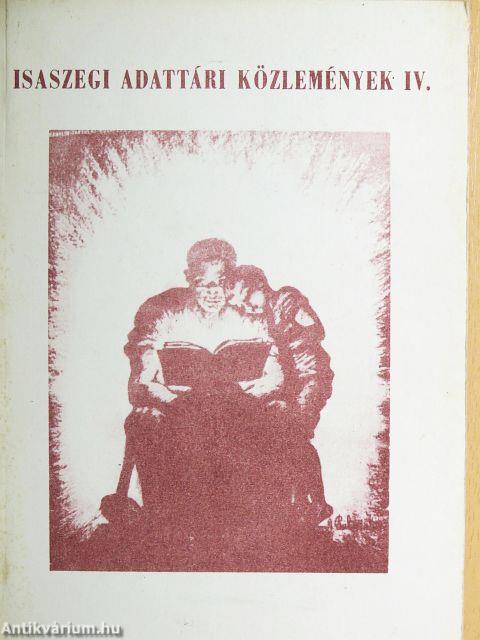 Isaszegi adattári közlemények IV.