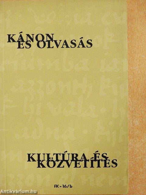 Kánon és olvasás, kultúra és közvetítés II.