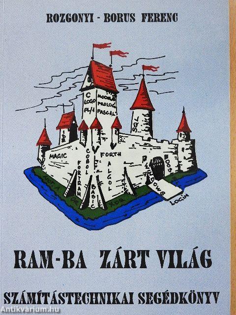 RAM-ba zárt világ