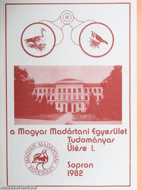 A Magyar Madártani Egyesület Tudományos Ülése I.