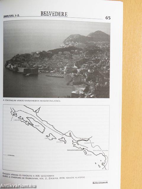 Belvedere Meridionale 2009. február-március