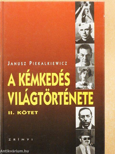 A kémkedés világtörténete II.
