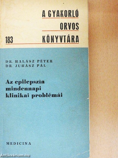 Az epilepszia mindennapi klinikai problémái