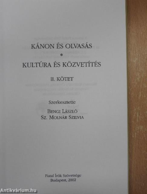 Kánon és olvasás, kultúra és közvetítés II.