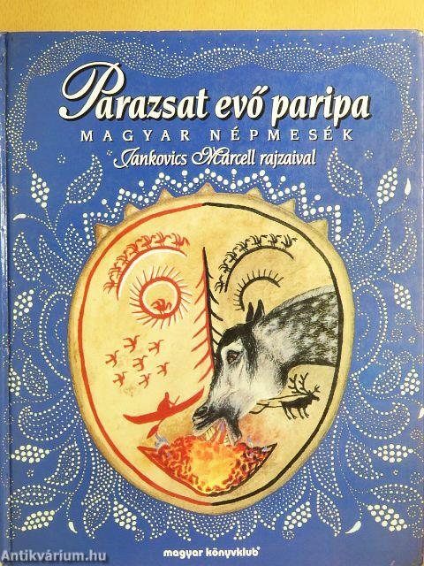 Parazsat evő paripa