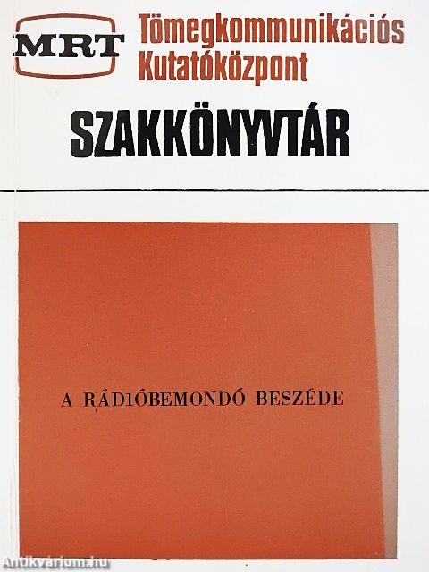 A rádióbemondó beszéde