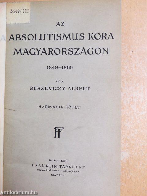 Az absolutismus kora Magyarországon III. (töredék)