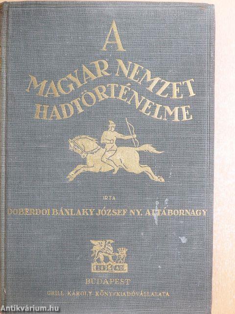 A magyar nemzet hadtörténelme X.