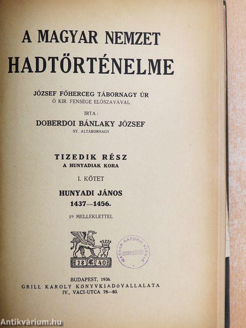 A magyar nemzet hadtörténelme X.