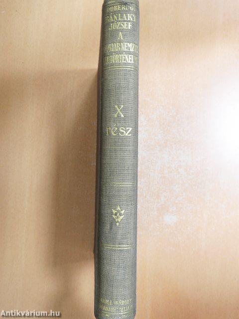 A magyar nemzet hadtörténelme X.