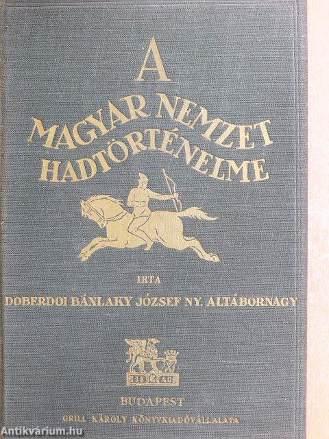 A magyar nemzet hadtörténelme XI.