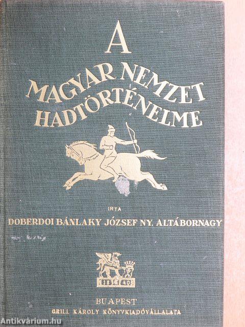 A magyar nemzet hadtörténelme XIII.