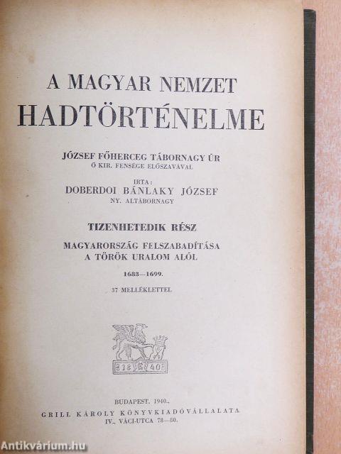 A magyar nemzet hadtörténelme XVII.