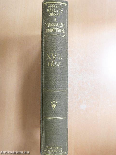 A magyar nemzet hadtörténelme XVII.