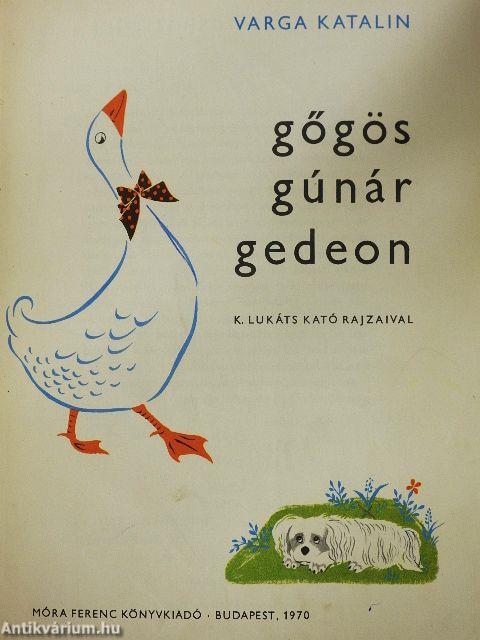 Gőgös Gúnár Gedeon