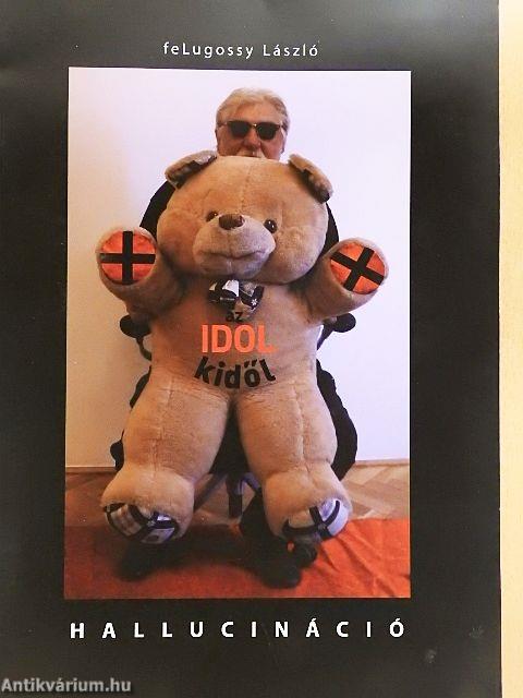 Hallucináció nem Hallucináció