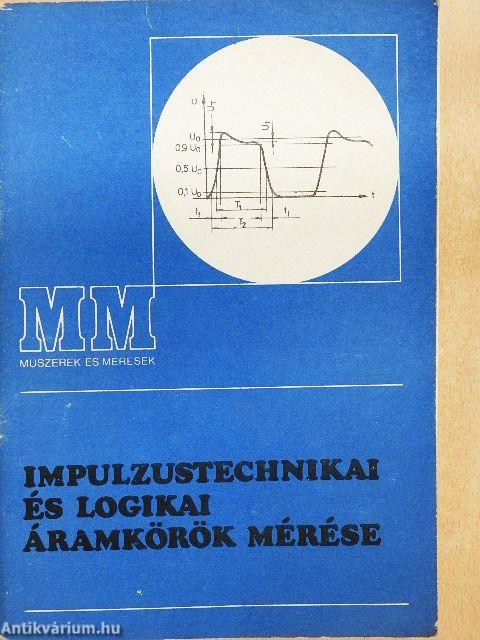 Impulzustechnikai és logikai áramkörök mérése