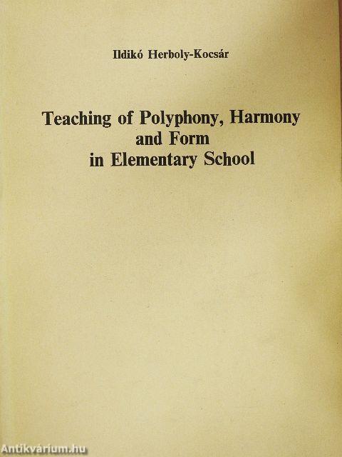 Teaching of Polyphony, Harmony and Form in Elementary School