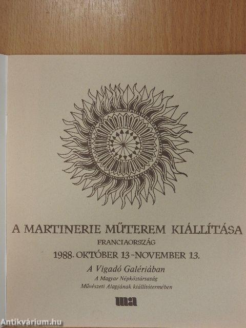 A Martinerie műterem kiállítása