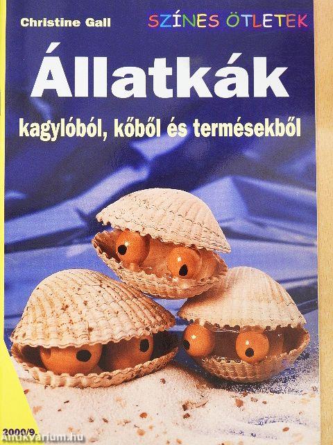Állatkák kagylóból, kőből és termésekből