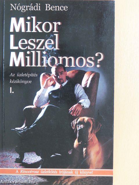 Mikor leszel milliomos? I.