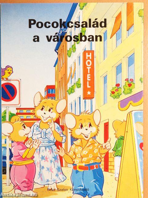 Pocokcsalád a városban
