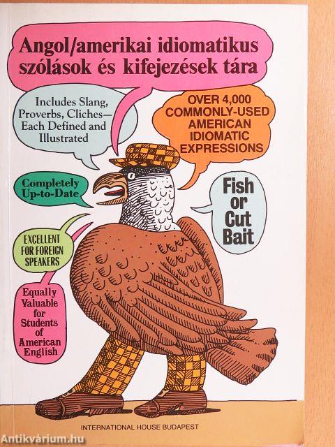 Angol/amerikai idiomatikus szólások és kifejezések tára