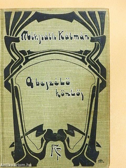 A beszélő köntös/A lohinai fű