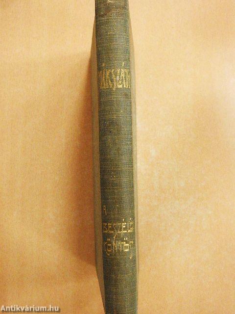 A beszélő köntös/A lohinai fű