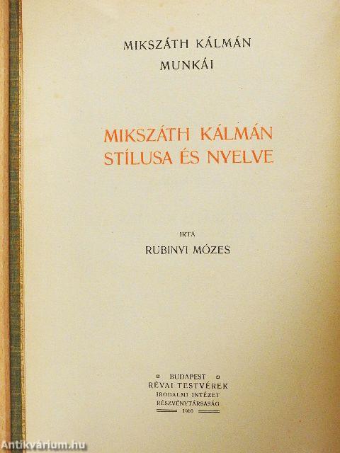 Mikszáth Kálmán stílusa és nyelve