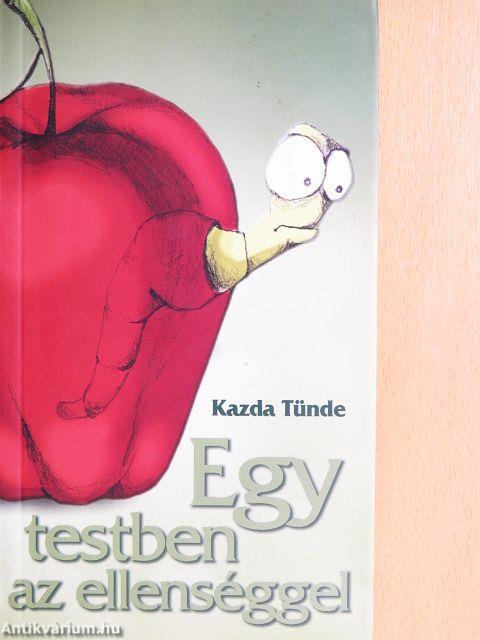 Egy testben az ellenséggel