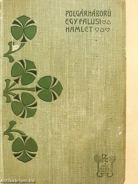 Polgárháboru/Egy falusi Hamlet
