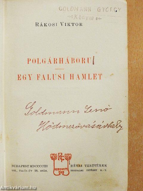 Polgárháboru/Egy falusi Hamlet