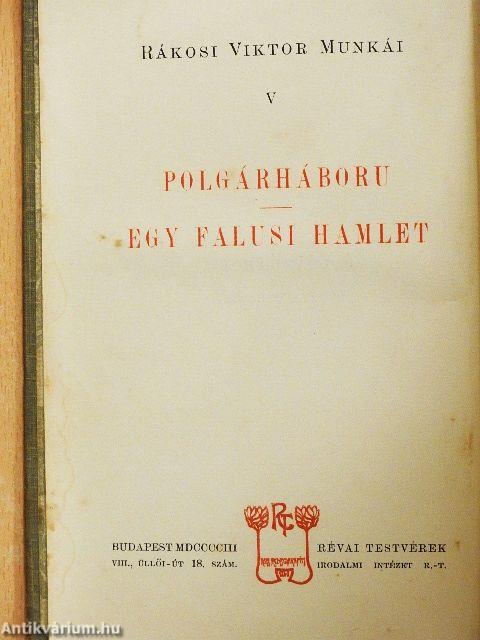 Polgárháboru/Egy falusi Hamlet