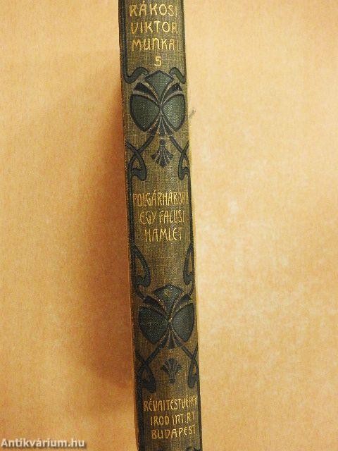 Polgárháboru/Egy falusi Hamlet