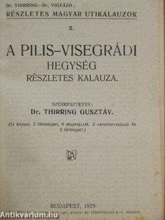 A Pilis-Visegrádi hegység részletes kalauza