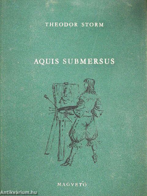 Aquis Submersus