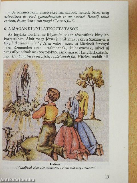 "Aki hisz, üdvözül!"