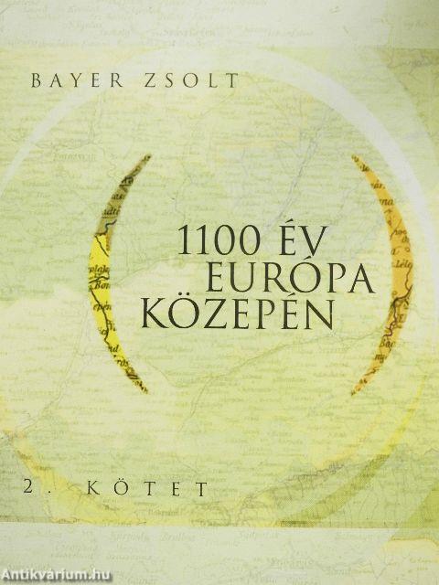 1100 év Európa közepén 2.
